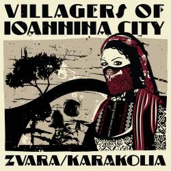 Villagers Of Ioannina City : Zvara - Karakolia